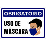 PLACA DE SINALIZAÇAO OBRIG USO DE MASCARAS -  GRESPAN REF.: GR8577