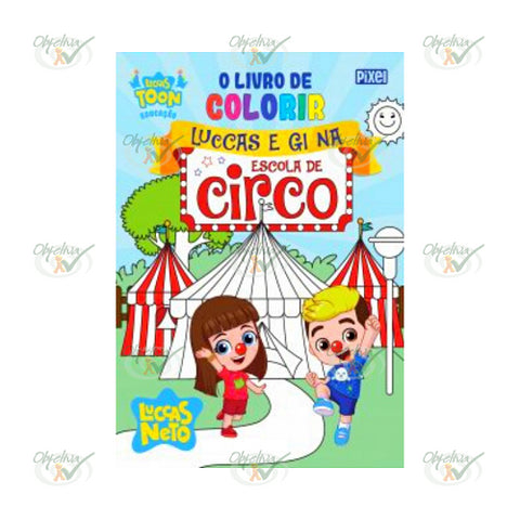 LIVRO INFANTIL COLORIR LUCCAS E GI NA ESCOLA DE CIRCO - EDI.: EDIOURO