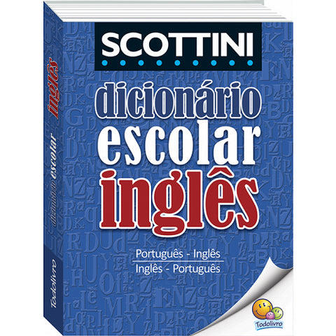 MINI DICIONARIO ESCOLAR INGLES E PORTUGUES - EDI. TODOLIVRO